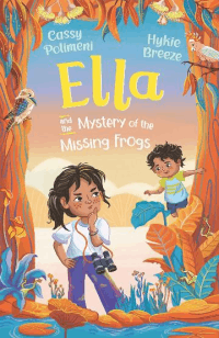 ELLA AND THE MYSTERY OF THE MISSING FROGS