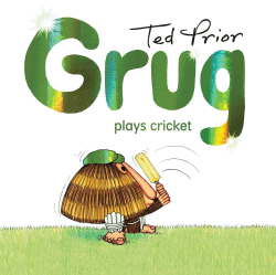 GRUG PLAYS CRICKET