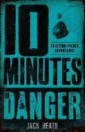 10 MINUTES OF DANGER