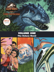 CAMP CRETACEOUS VOLUME 1: DELUXE NOVEL