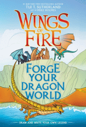 WINGS OF FIRE: FORGE YOUR DRAGON WORLD JOURNAL