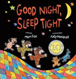 GOOD NIGHT, SLEEP TIGHT 10TH ANNIVERSARY EDITION