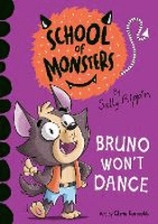 BRUNO WON'T DANCE