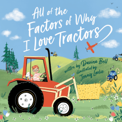 ALL OF THE FACTORS OF WHY I LOVE TRACTORS BOARD BO