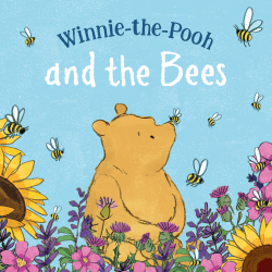 WINNIE-THE-POOH AND THE BEES BOARD BOOK