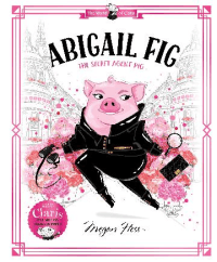 ABIGAIL FIG THE SECRET AGENT PIG