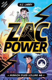 ZAC POWER: MISSION FILES VOLUME 6