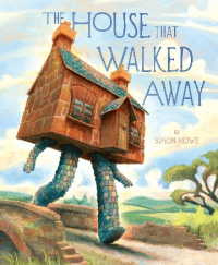 HOUSE THAT WALKED AWAY, THE