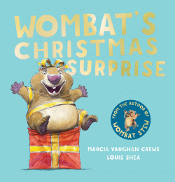 WOMBAT'S CHRISTMAS SURPRISE