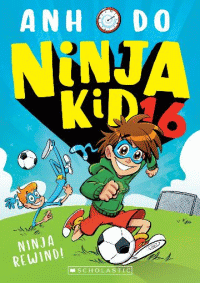 NINJA KID 16: NINJA REWIND!