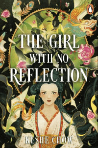 GIRL WITH NO REFLECTION, THE