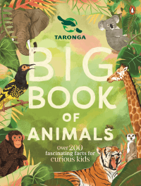 TARONGA ZOO BIG BOOK OF ANIMALS