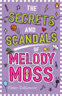 SECRETS AND SCANDALS OF MELODY MOSS, THE