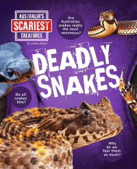 DEADLY SNAKES
