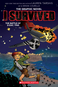 I SURVIVED THE BATTLE OF D-DAY 1944 GRAPHIC NOVEL