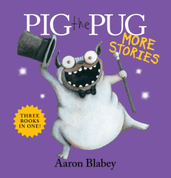 PIG THE PUG: MORE STORIES