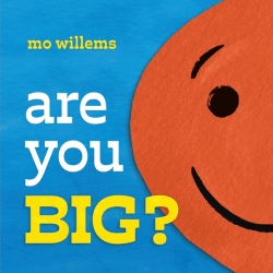 ARE YOU BIG?