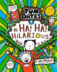 TOM GATES IS HA! HA! HILARIOUS