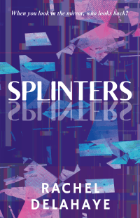 SPLINTERS