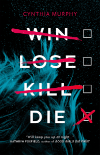 WIN LOSE KILL DIE