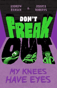 MY KNEES HAVE EYES