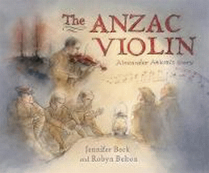 ANZAC VIOLIN: ALEXANDER AITKEN'S STORY, THE