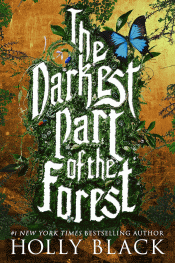 DARKEST PART OF THE FOREST, THE