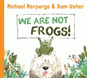 WE ARE NOT FROGS
