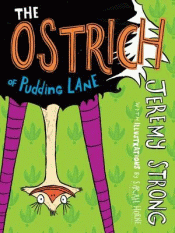 OSTRICH OF PUDDING LANE, THE