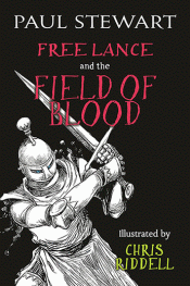 FREE LANCE AND THE FIELD OF BLOOD