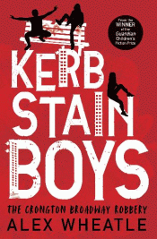 KERB-STAIN BOYS: CRONGTON BROADWAY ROBBERY, THE