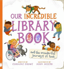 OUR INCREDIBLE LIBRARY BOOK