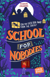 SCHOOL FOR NOBODIES