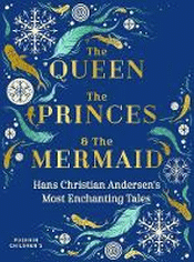 QUEEN, THE PRINCES AND THE MERMAID
