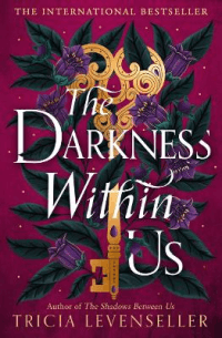 DARKNESS WITHIN US, THE