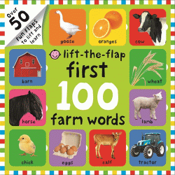 LIFT-THE-FLAP FIRST 100 FARM WORDS BOARD BOOK