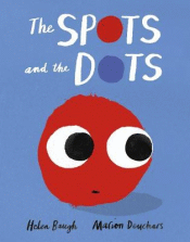 SPOTS AND THE DOTS, THE