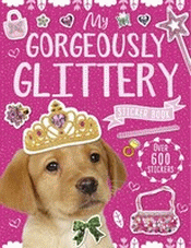 MY GORGEOUSLY GLITTERY STICKER BOOK