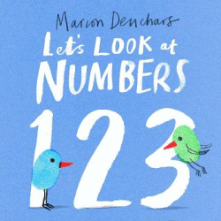 LET'S LOOK AT NUMBERS 123 BOARD BOOK