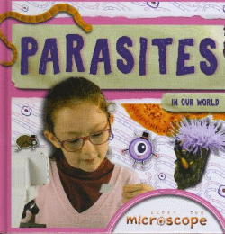 PARASITES IN OUR WORLD