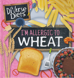 I'M ALLERGIC TO WHEAT