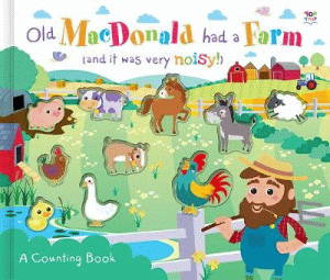OLD MACDONALD HAD A FARM (AND IT WAS VERY NOISY)