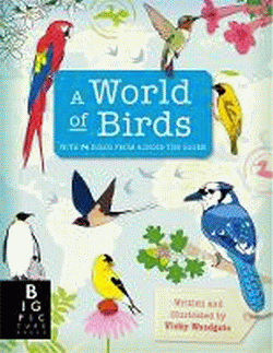 WORLD OF BIRDS, A