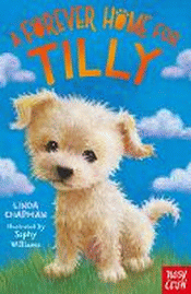 FOREVER HOME FOR TILLY, A