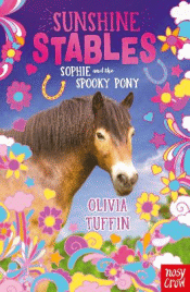 SOPHIE AND THE SPOOKY PONY
