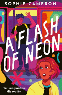 FLASH OF NEON, A