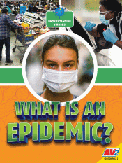 WHAT IS AN EPIDEMIC?