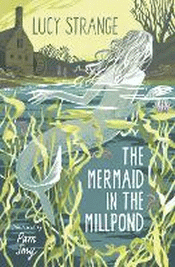 MERMAID IN THE MILLPOND, THE