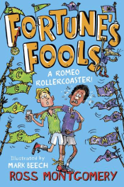 FORTUNE'S FOOLS: A ROMEO ROLLERCOASTER!