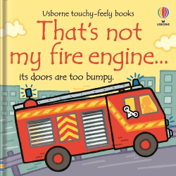 THAT'S NOT MY FIRE ENGINE BOARD BOOK